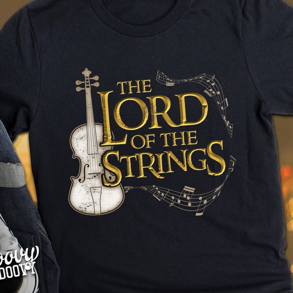 Funny Violin Player Gift - Lord of the Strings Movie Parody Shirt, Violinist Gifts, Funny Musician Gift, fiddle player Tee