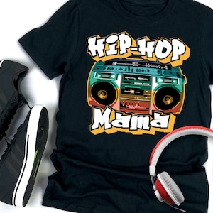 Hip Hop Mama, 80s 90s Retro Graffiti Boombox, Music Lover Gift, Old School Hip Hop Shirt, Rap and Hip Hop Music Shirt, Mother's Day Gift