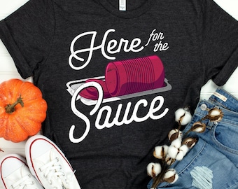 Funny Cranberry Sauce Lover Shirt – Friendsgiving Thanksgiving Tee
