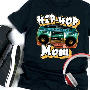 Hip Hop Mom, 80s 90s Retro Graffiti Boombox, Music Lover Gift, Old School Hip Hop Shirt, Rap and Hip Hop Music Shirt, Mother's Day Gift
