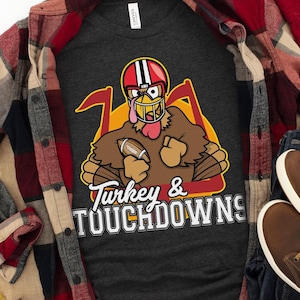 Thanksgiving Football Shirt: Funny Turkey & Touchdowns - Family Dinner Tee