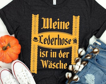 My Lederhosen Is In The Wash Funny German Language Oktoberfest Costume T-Shirt