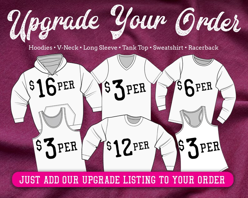 Puede incluir: Actualiza tu pedido con diferentes estilos de ropa. Elige entre sudaderas con capucha, cuellos en V, mangas largas, camisetas sin mangas, sudaderas y espalda nadadora. Los precios van de 3 &euro; a 16 &euro; por actualizaci&oacute;n.