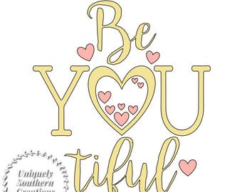 Be YOU tiful SVG