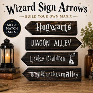 May include: Wooden arrow signs with white lettering, including "Hogwarts," "Diagon Alley," "Leaky Cauldron," and "Knockturn Alley." The signs are dark brown with a distressed finish. The image also includes a lantern and books.