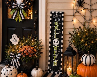 This Is Halloween Decor, Halloween Porch Leaner Sign, Pumpkin King Inspired Porch Sign, Spooky Front Door Decor, Jack Skeleton Porch Sign