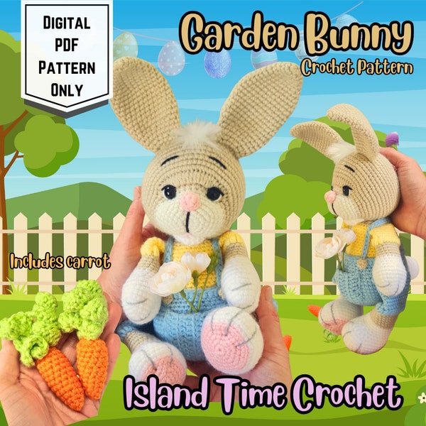 DIGITAL FILE ONLY - Garden Bunny Crochet Pattern