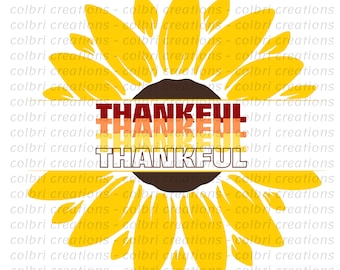 Thankful SVG - girasol - acción de gracias - decoración - descarga digital - girasol svg - acción de gracias svg - archivo cricut - sublimación - svg