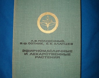 1979 Heilpflanzen Kräuter und Feinkräuter. Vintage sowjetisches botanisches Buch in russischer 31 Zeichnungen