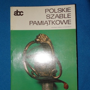Antique Polish sables . 1980 Vintage Polish Photo Book Booklet . Book in Polish language Poland / Polskie szable pamiatkowe
