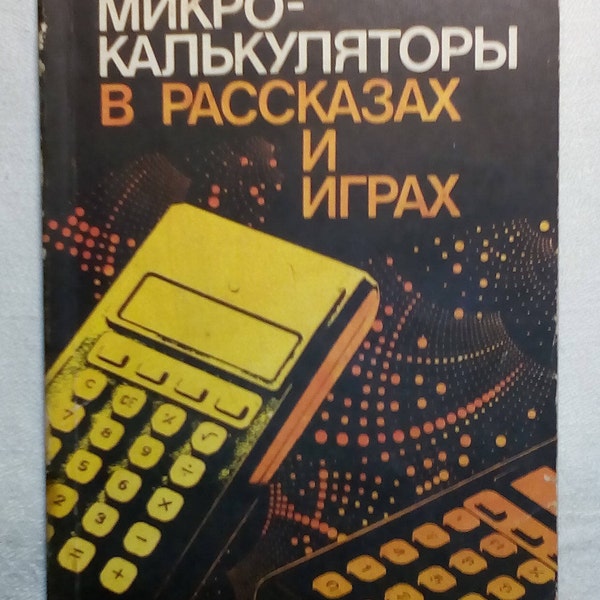 1989 Vintage Oude Microrekenmachines Rekenmachines Microcomputers Microcomputers. Sovjet-USSR-boekhandleiding in het Russisch Микро Калькуляторы