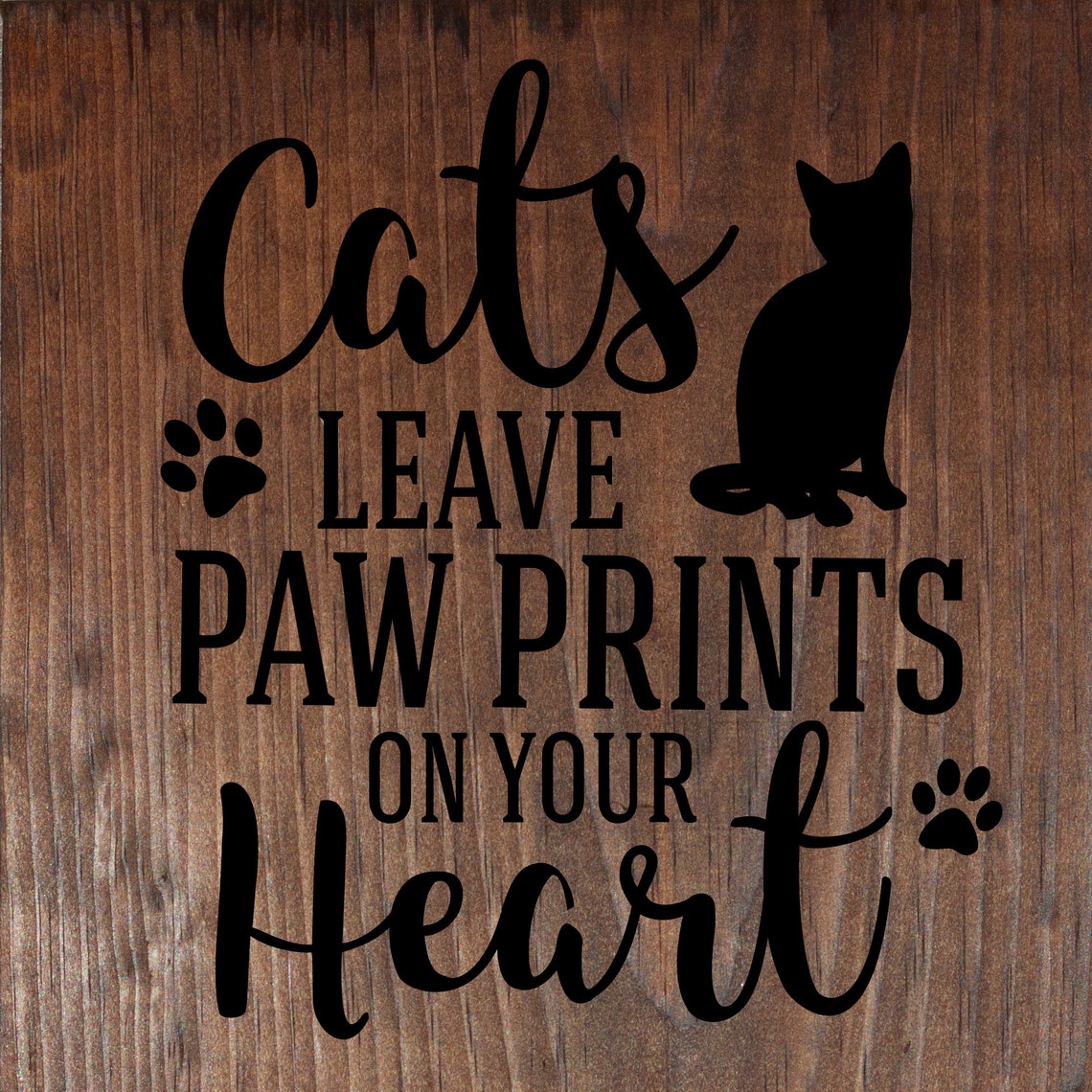 Vintage Wood Sign Cats Leave Paw Prints on Your Heart Wall Decor