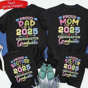 Kindergarten Grad 2025, Proud Family Kinder Grad 2025 Shirt, Kinder Graduation Family Shirts