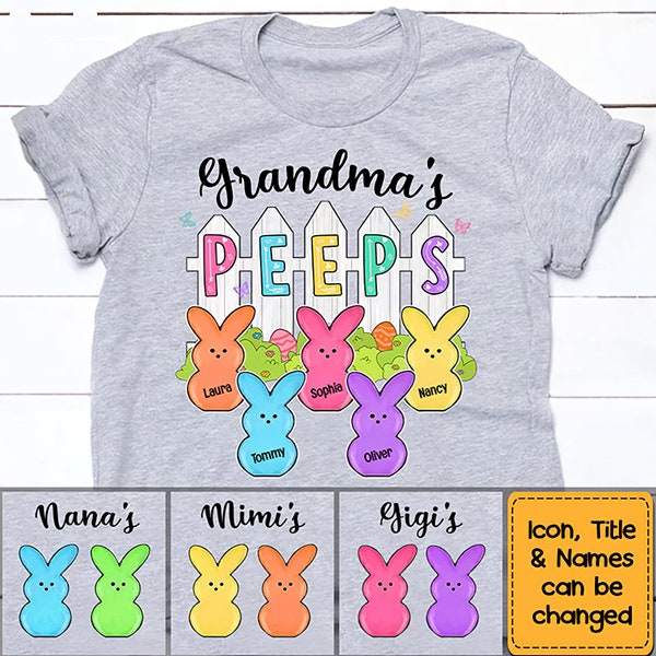 Personalized Grandma Peeps Easter Shirt, Easter Grandma Shirt Gift For Grandma Mimi Nana