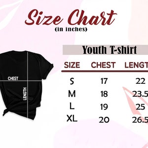 May include: Size chart for youth t-shirts, showing chest and length measurements in inches. Sizes include S, M, L, and XL.