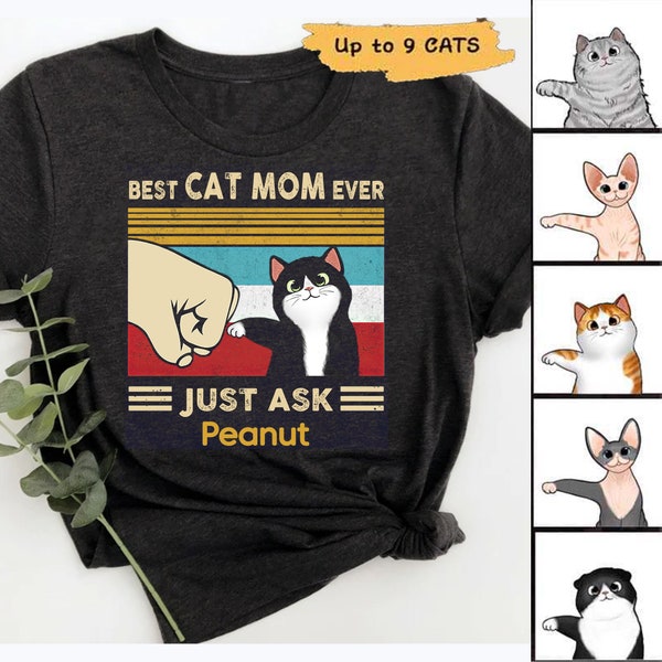 Personalized Best Cat Mom Ever Shirt, Cat Owners Shirt, Cat Mom, Mother's Day Shirt Gift For Cat Mom Mama