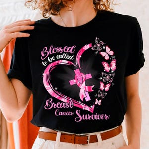 Pink Butterfly Blessed To Be Called Breast Cancer Survivor T-Shirt, Breast Cancer Survivor Shirts For Women, Breast Cancer Warrior Shirt