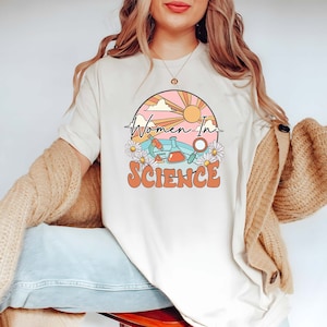 Women In Science Retro Shirt, Scientist Shirt, Science Teacher Tee, Science Lover Gift, Steminist Shirt, Stem Student Gifts