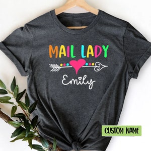 Peronalized Mail Lady Shirt, Postal Worker Shirt, Mail Lady Shirt,Gift for Mailwomen, Postal Life Shirt, Mail Carrier Shirt Gift For Women