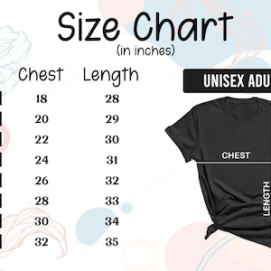 May include: Size chart for unisex adult t-shirts, showing chest and length measurements in inches. Sizes range from S to 5XL.