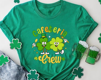 St Patricks Day Cafeteria Crew Shirt, Cafeteria Worker Shirt, Lunch Lady St Patricks Shirt Gift For Women