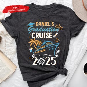 Personalized Graduation Cruise 2025 Shirt, Grad Cruise Trip 2025, Graduation Cruise Family Trip Gift, Graduation Cruise Matching Shirts