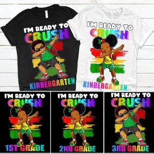 I&#39;m Ready To Crush Preschool, Pre-K, Kindergarten, 1st Grade, 2nd Grade, 3rd Grade, 4th Grade, Black Kid Girls Boys Back To School, Melanin