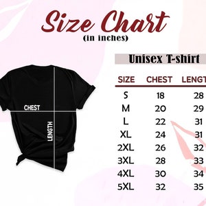 May include: Size chart for a unisex t-shirt, showing chest and length measurements in inches for sizes S through 5XL.