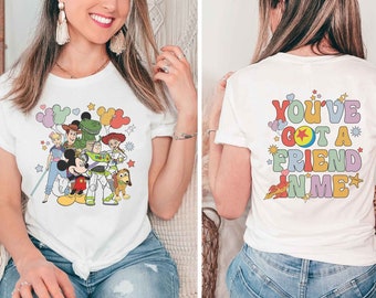 Toy Story Shirt, 2 Sided Print, You've Got A Friend In Me, Toy Story Characters, Disney Family Shirts, Adult, Youth, Toddler, Baby sizes