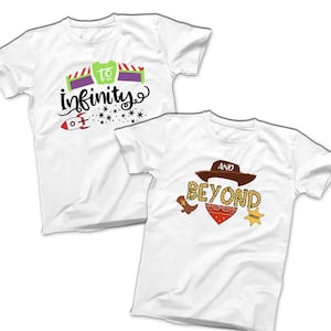 Toy Story Woody and Buzz To Infinity and Beyond Shirt Best Friends Disney Couples Family Shirts Mens, Youth, Toddler, Baby Sizes