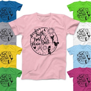 May include: A pink t-shirt with a black circle graphic that says "all it takes is Faith, Trust, & Pixie Dust". The graphic also includes a fairy, fireworks, and Mickey Mouse silhouettes.