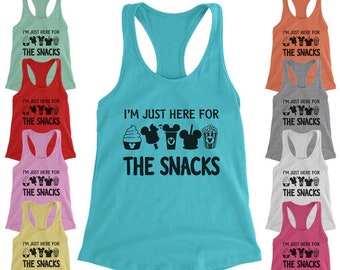 I'm Just Here For The Snacks Ladies Racerback Tank Top Disney Snacks Tanks Dole Whip Ice Cream Pop Corn Disney Snacks Women's Tank Top