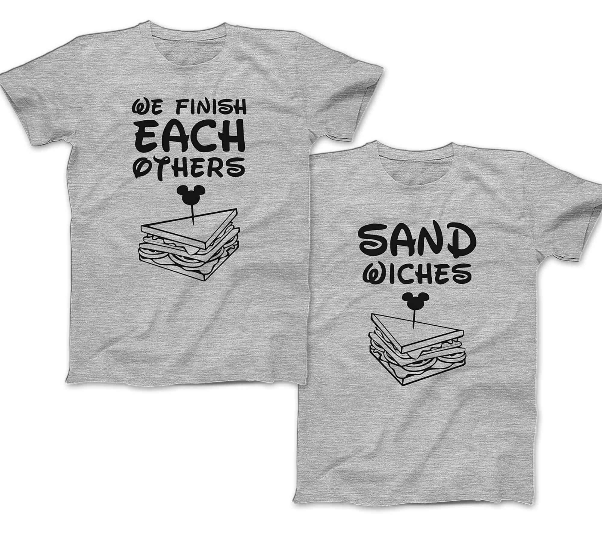 Finish Each Other Sandwiches Tshirt Finish Each Other Sandwiches Tshirt