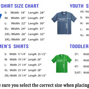 May include: A size chart for unisex, women's, youth, and toddler t-shirts. Measurements are in inches for width and length, with sizes ranging from XS to 3XL. The chart includes a reminder to select the correct size.