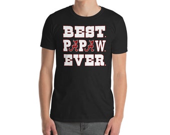 Best Papaw Ever, Papaw, Papaw Shirt, Papaw Gift, Papaw Fathers Day, Papaw Fathers Day Gift, Papaw Tshirt, Papaw T shirt, Fathers Day Gift