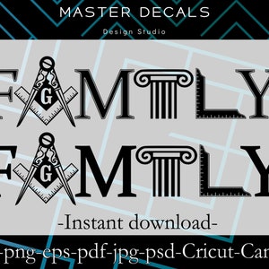 Digital files: Freemason "FAMILY " text design with Square and Compasses * SVG,Cricut, Silhouette Cameo,PSD,eps,jpg * Instant Download