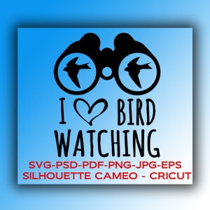 Fichiers numériques : « J'aime observer les oiseaux », CRICUT, SVG, camée silhouette, psd, eps, jpg, pdf * Téléchargement instantané