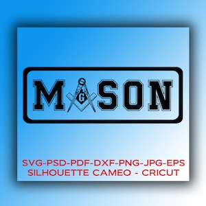 Digital files: Freemason &quot;Mason&quot; text design with Square and Compasses * Cricut, Silhouette Cameo, SVG,DFX,PSD,eps,jpg * Instant Download