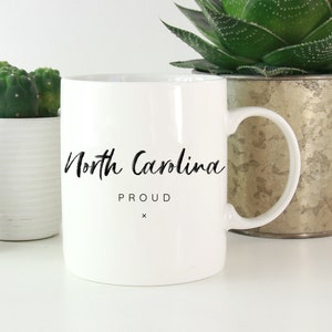 North Carolina Proud Coffee Mug | State Pride Mug | North Carolina Mug | North Carolina State Mug | North Carolina Coffee Mug