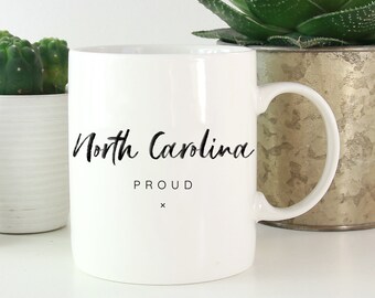 North Carolina Proud Coffee Mug | State Pride Mug | North Carolina Mug | North Carolina State Mug | North Carolina Coffee Mug