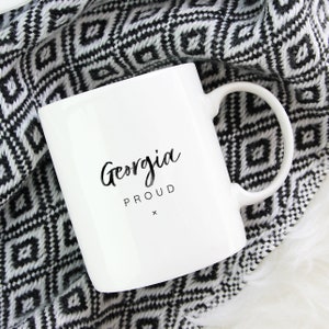 Georgia Proud Coffee Mug | State Pride Mug | Georgia Mug | Georgia State Mug | Georgia Coffee Mug | Georgia Drinkware | Georgia Cup