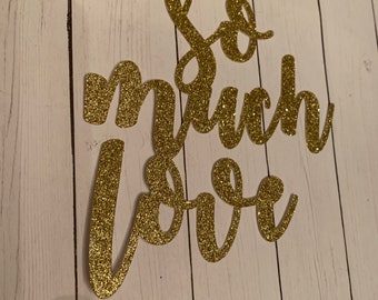 So Much Love Cake Topper