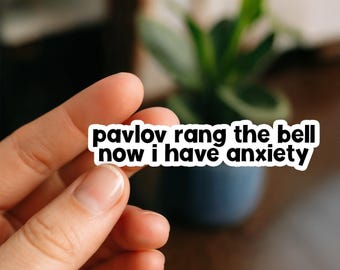 Pavlov Rang the Bell Sticker, Psych Student Sticker | Funny Psychiatry Gift | Mental Health Vinyl Sticker for Therapists, Psych Majors, Meds