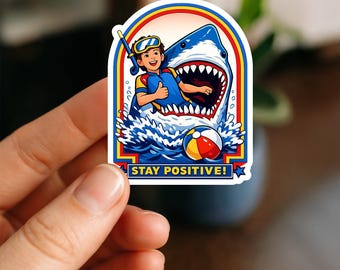 Stay Positive Shark Sticker, Funny Shark Sticker, Retro Beach Sticker, Summer Vinyl Decal, Ocean Lover, Laptop Water Bottle