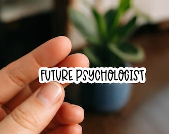 Future Psychologist Sticker – Motivational Sticker for Psychology Students, Mental Health Majors, Laptops, Water Bottles & Journals