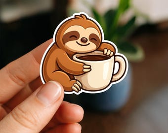 Sloth Hugging Coffee Sticker | Cute Lazy Morning Sticker | Waterproof Laptop, Kindle, Planner & Water Bottle Decal