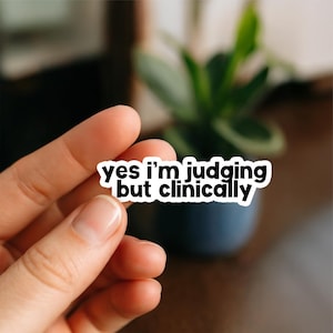 Yes I'm Judging You Sticker, Psych Student Sticker | Funny Psychiatry Gift | Mental Health Vinyl Sticker for Therapists, Psych Majors, Meds zdjęcie 1