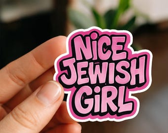 Nice Jewish Girl Sticker, Glossy, Vinyl Sticker, Funny Stickers, Laptop Stickers, Decals, Friend Gift, Judaica, Jewish sayings, yiddish