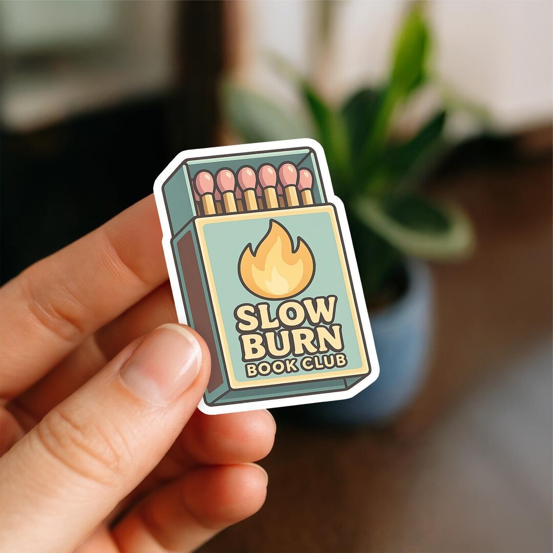Slow Burn Book Club Matches Sticker, Spicy Romantasy Bookish Kindle ...