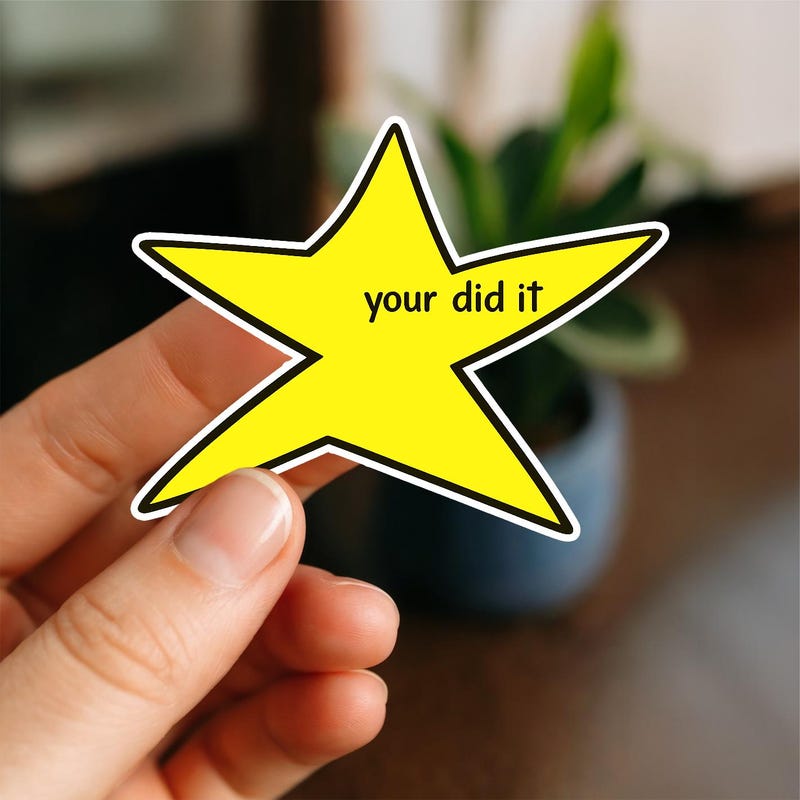 Your Did It Star Sticker - Etsy